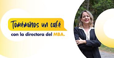 Café con la Directora del MBA 